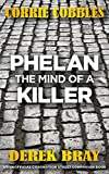 Phelan by Derek Bray