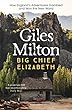 big chief elizabeth big chief elizabeth